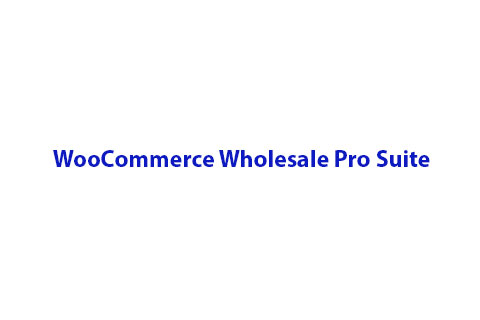 WooCommerce Wholesale Pro Suite