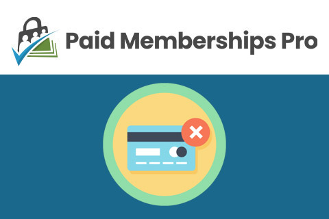 WordPress плагин Paid Memberships Pro Failed Payment Limit