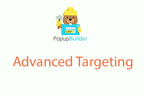 WordPress плагин Popup Builder Advanced Targeting