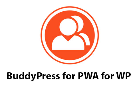 WordPress плагин BuddyPress for PWA for WP