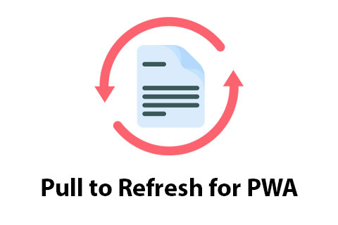 WordPress плагин Pull to Refresh for PWA
