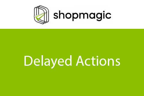 WordPress плагин ShopMagic Delayed Actions