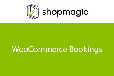 ShopMagic for WooCommerce Bookings