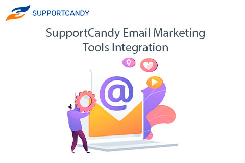 WordPress плагин SupportCandy Email Marketing Tools Integration