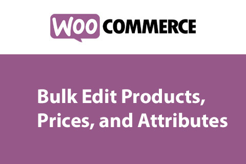 WooCommerce Bulk Edit Products
