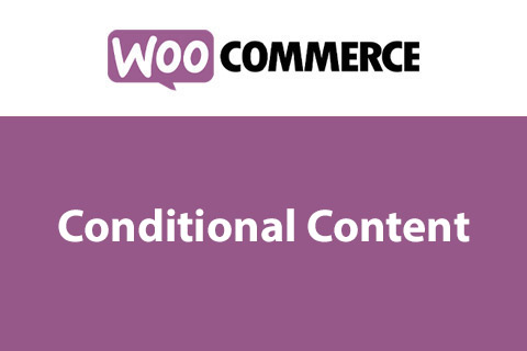 WooCommerce Conditional Content