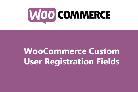 WooCommerce Custom User Registration Fields
