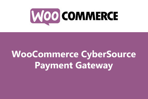 WooCommerce CyberSource Payment Gateway