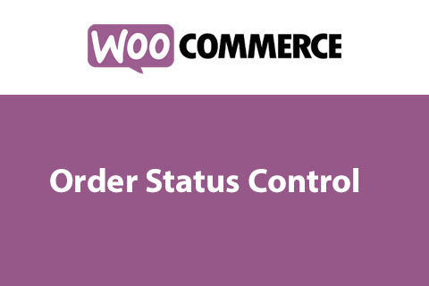 WooCommerce Order Status Control