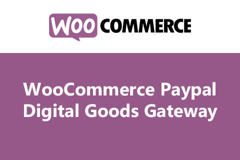 WooCommerce Paypal Digital Goods Gateway