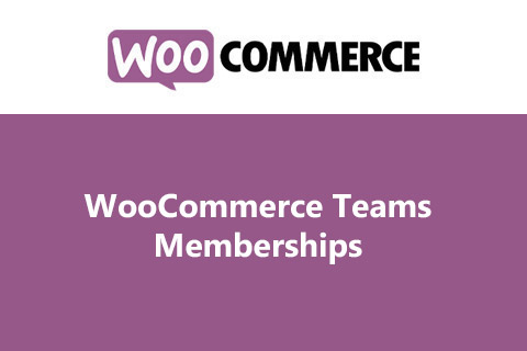 WooCommerce Teams Memberships