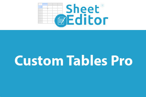 WordPress плагин WP Sheet Editor Custom Tables Pro