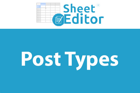 WP Sheet Editor Post Types