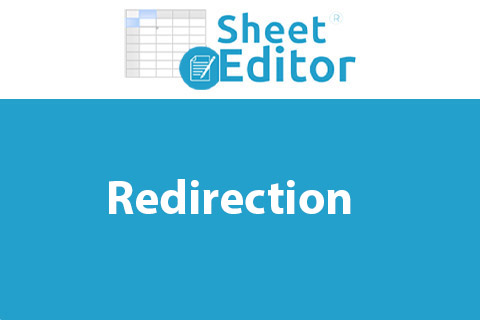 WP Sheet Editor Redirection