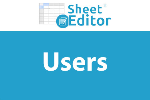 WordPress плагин WP Sheet Editor Users