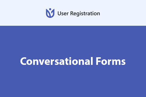 User Registration Conversational Forms