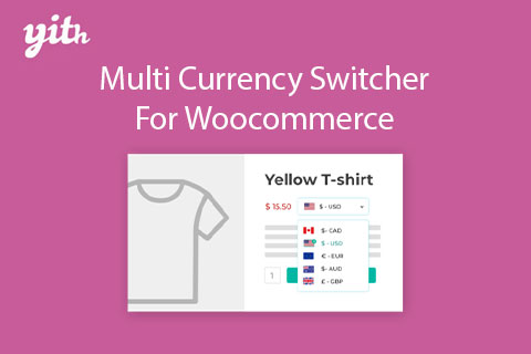 WordPress плагин YITH Multi Currency Switcher For WooCommerce