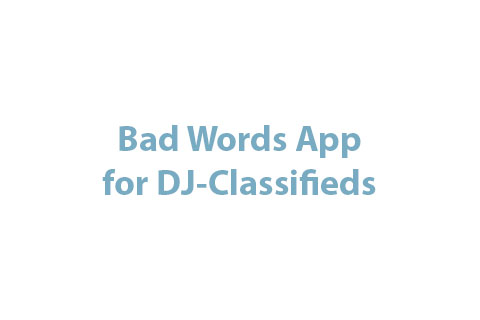 Bad Words App for DJ-Classifieds