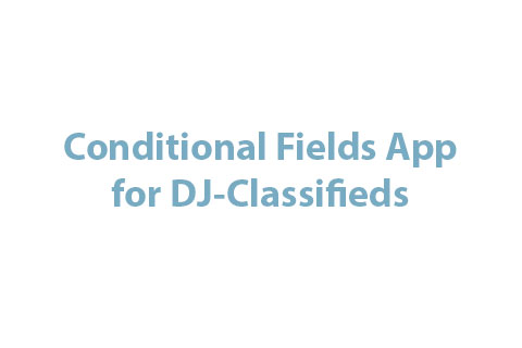 Conditional Fields App for DJ-Classifieds