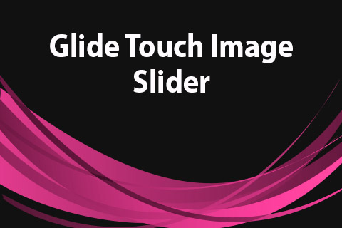 Joomla расширение JoomClub Glide Touch Image Slider