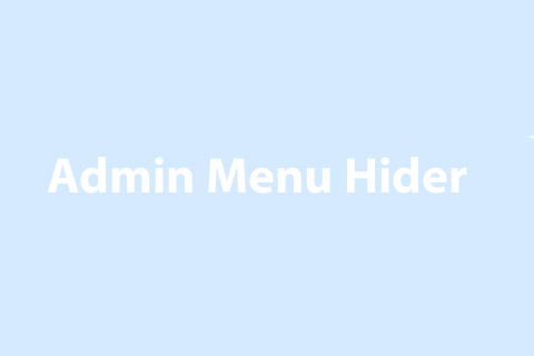 Joomla расширение Admin Menu Hider
