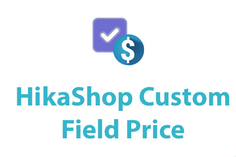 HikaShop Custom Field Price