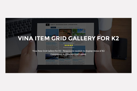 Joomla расширение Vina Item Grid Gallery for K2